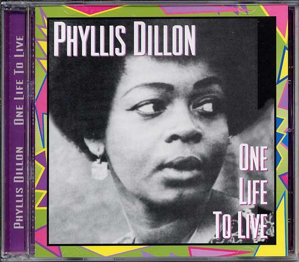 

CD PHYLLIS DILLON - One Life To Live TICO15004 Treasure Isle Jamaica Reggae, Ska & Dub Used