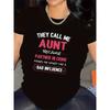 Women's "They Call Me Aunt" Funny Print T-Shirt Casual Short Sleeve Comfort Top