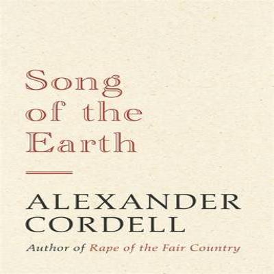 Song of the Earth by Alexander Cordell Paperback Book 9781473603745