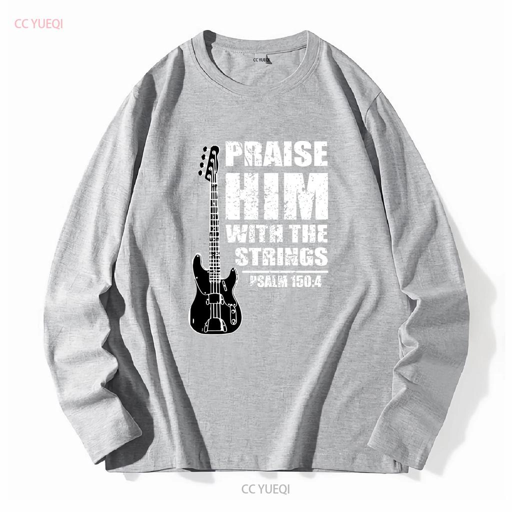 Praise Him With The Strings Christian Worship Bass Guitar Player Mens T Shirt vintage Washed Comfortable homme Unisex