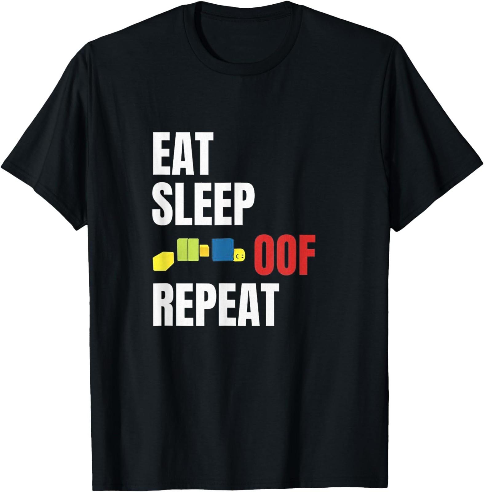 Eat Sleep Oof Repeat Funny Meme Gamers Gift Idea T-Shirt L
