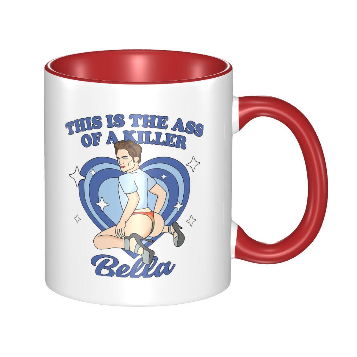This Is The Ass Of A Killer Bella Funny Robert Pattinson Meme Mug Ceramic Coffee Cup Tea Mug Milk Cup Drinkware Gift for Friends One Size красный