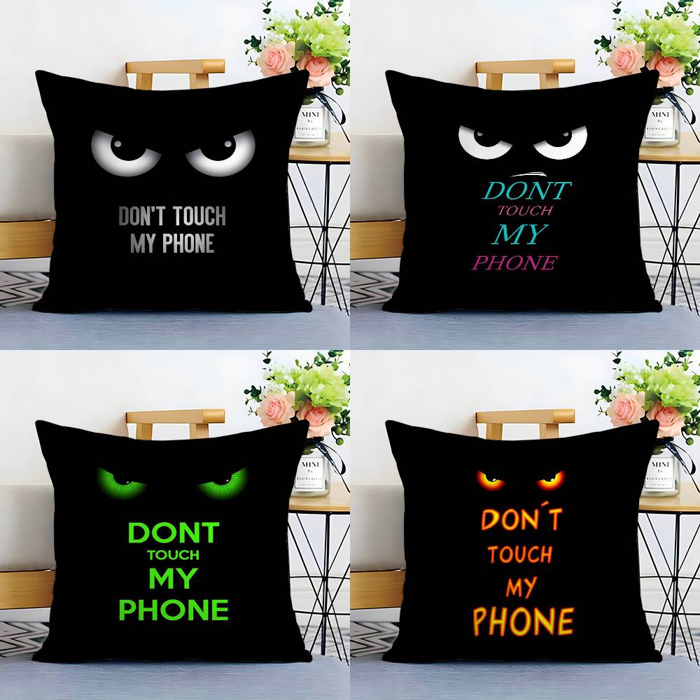 Dont Touch My Phone Pillow Case Sofa Living Room Bedroom Double-sided Printing Square Cushion Nap Time Cushion Cover