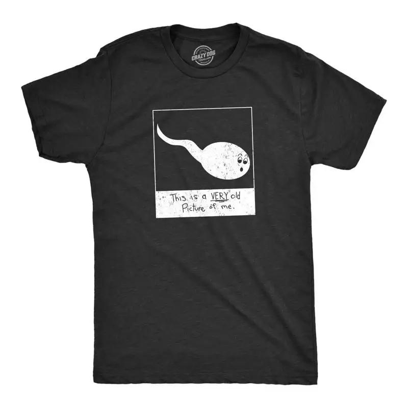 Unisexs This Is A Very Old Picture Of Me T Shirt Funny Sarcastic Sperm Graphic Tee