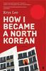 How I Became a North Korean by Krys Lee Paperback Book 9780571276233