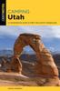 Bok Camping Utah : A Comprehensive Guide To Public Tent and RV Campgrounds