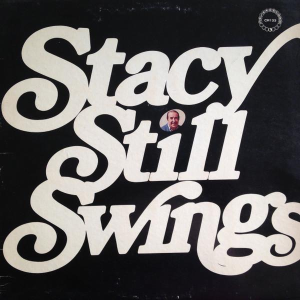 LP Record JESS STACY  Stacy Still Swings CR133 CHIAROSCURO 1974 US Jazz Used