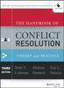 The The Handbook of Conflict Resolution : Theory and Practice Book