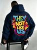 American-style Printed Bubble Letter Color Splatter Pattern "They Don't Like Us" Men's Large-sized Hooded Sweater