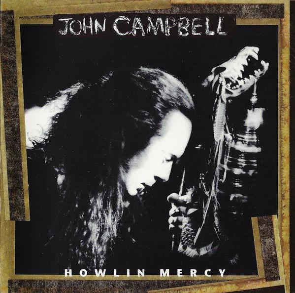 CD JOHN CAMPBELL - Howlin Mercy 7559614402 Elektra 1993 Non Japan Blues Used