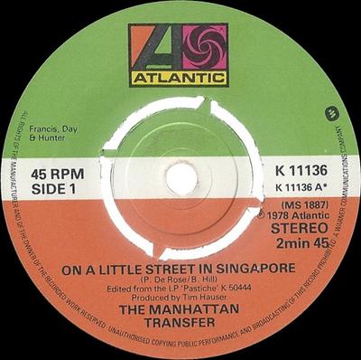 7-Zoll Schallplatte MANHATTAN TRANSFER - On A Little Street In Singapore K11136 Atlantic 1978 UK Jazz Gebraucht