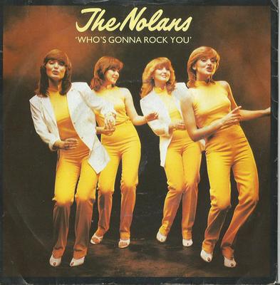 7inch Record NOLANS  Whos Gonna Rock You SEPC9325 Epic 1980 UK Pop Used