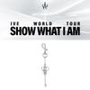 IVE World Tour SHOW WHAT I AM Metal Key Chain