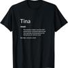 Tina Is Kind Hearted Funny Name Definition T Shirt