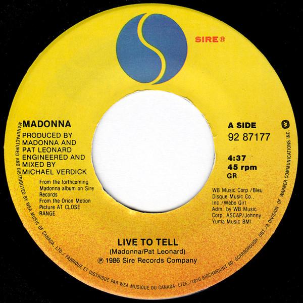 

7inch Record MADONNA - Live To Tell 9287177 Sire 1986 Canada Dance & Electronica Used