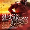 The Blood of Rome Eagles of the Empire 17 by Simon Scarrow... 9781472258373