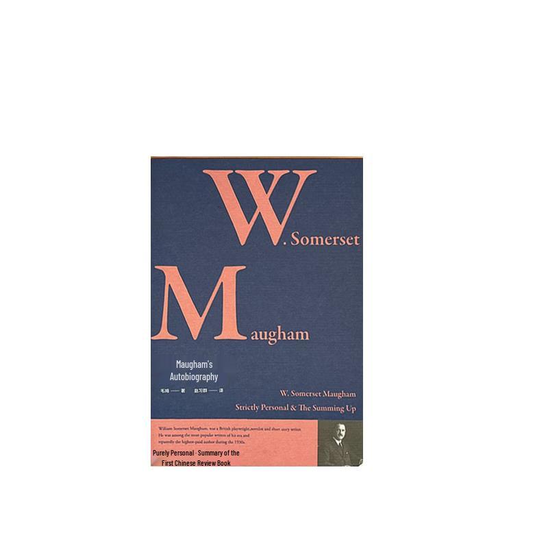 W. Somerset Maugham s Autobiography