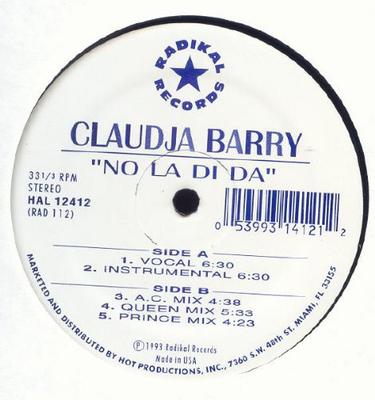 12 inch Plaat CLAUDJA BARRY - No La Di Da HAL12412 Radikal Records 1993 VS Dance & Electronica Gebruikt