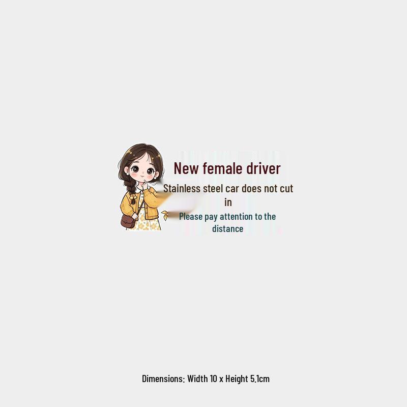 Attention New Female Drivers: Keep Safe Distance, Avoid Speeding. Fun Rear Windshield Sticker.