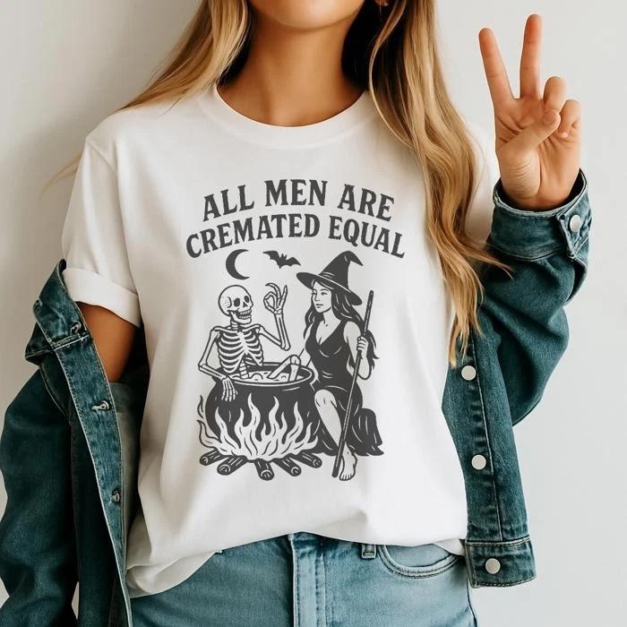 All Men Are Cremated Equal T-Shirt – Funny Witch Graphic Tee, Halloween Skeleton 2XL