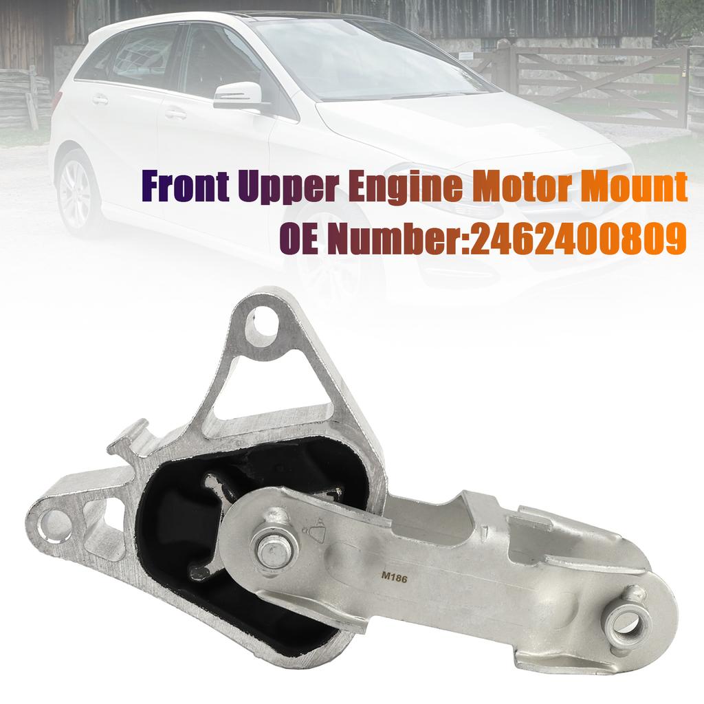 Engine Motor Mount 2462400809 For Mercedes-Benz W117 CLA250 W156 GLA250 L4 2.0L