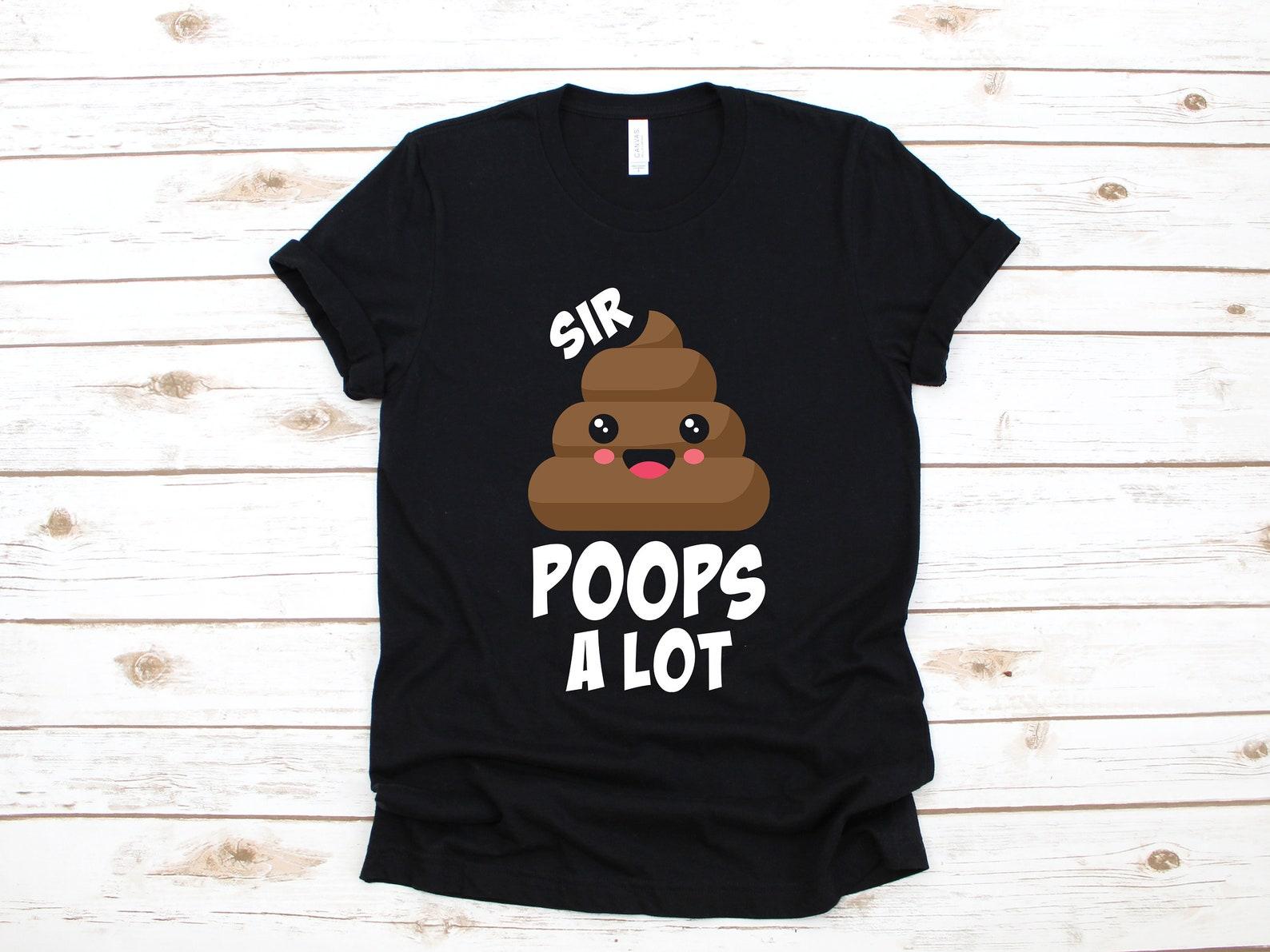 Sir Poops A Lot Shirt, Funny Poop T-Shirt, Toilet Humor Tank Top, Poo T-shirt, T-shirt,T-shirt, Cute Poop Kids Tee 4XL