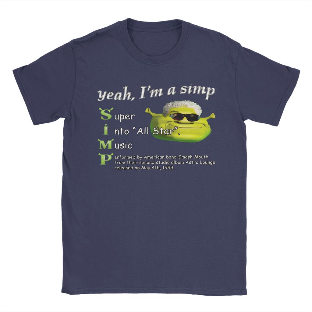 Yeah Im a SIMP Shreks Smash Mouth All Star Meme TShirt for Unisex Cotton Tee Shirt Crewneck Short Sleeve T Shirt New Clothes