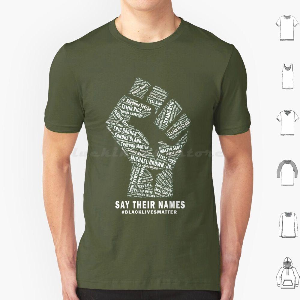 Black Lives Matter Say Their Names T Shirt Big Size 100 Cotton Blm Black Lives Matter All Lives Matter Justice No Justice No