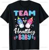 Lustige Gender Reveal Party Team Gesundes Baby Bedrucktes T-Shirt Frau Mann Sommer Baumwollkleidung Ropa Hombre Rundhals Mode