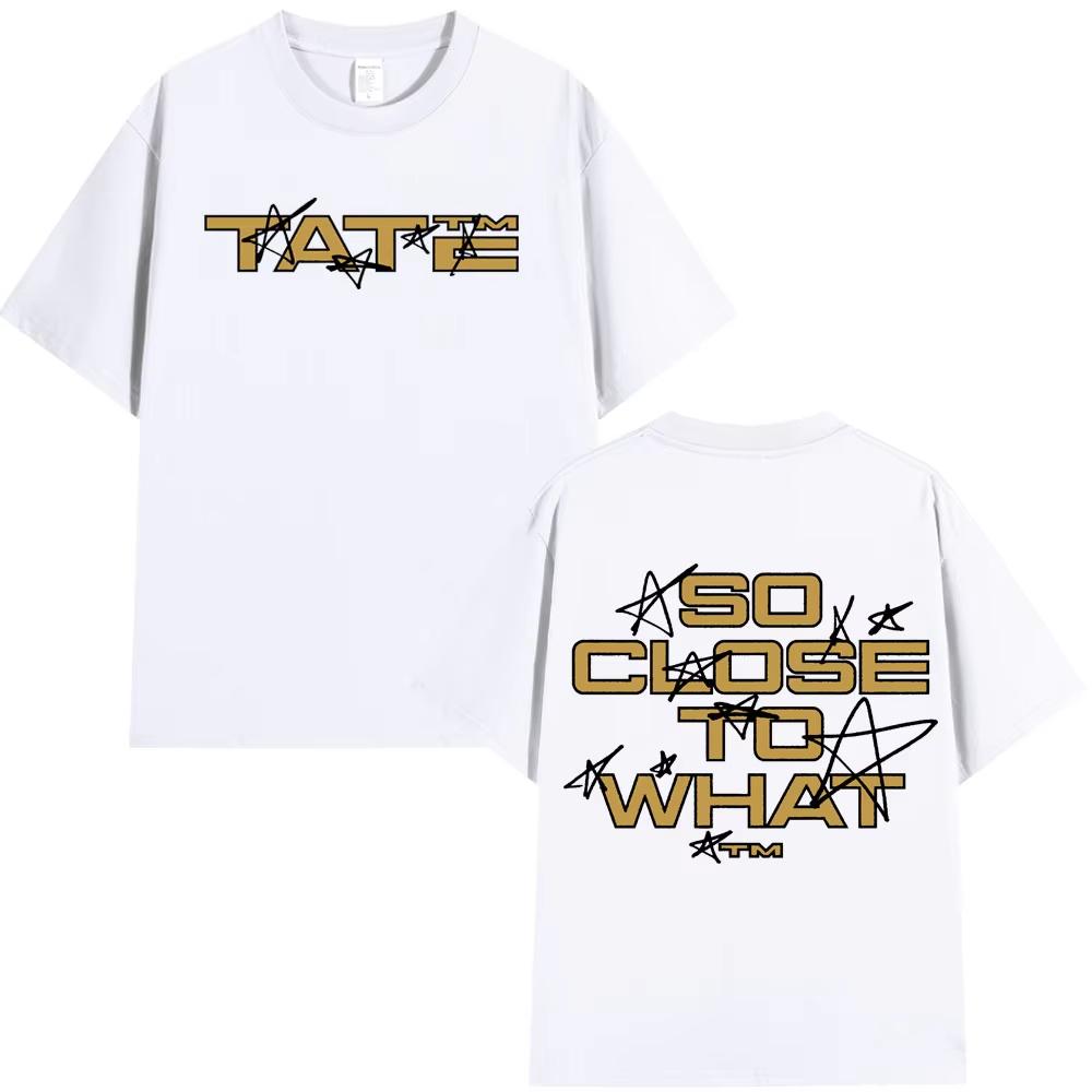 Tate McRae So Close To What 2025 Album Merch T-Shirt Herren Damen Lässig Baumwolle Kurzarm T-Shirts Harajuku T-Shirts Geschenk für Fans