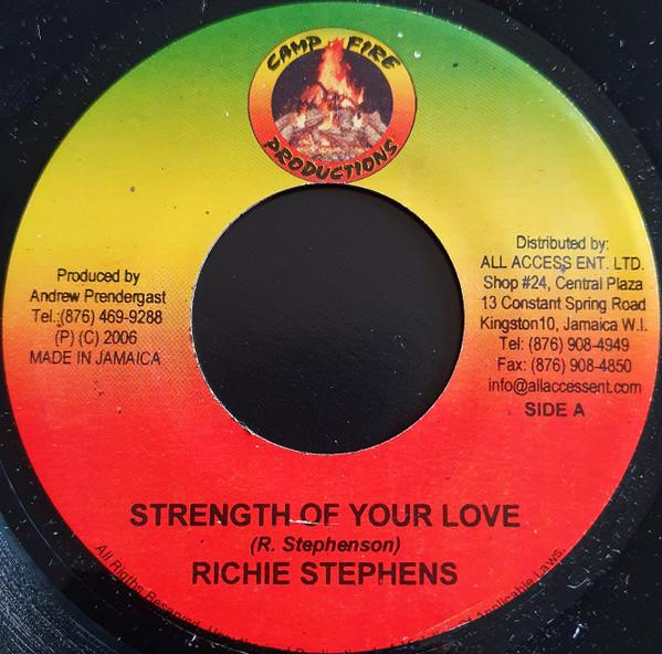

7inch Record RICHIE STEPHENS - Strength Of Your Love NONE Camp Fire Produ 2006 Jamaica Reggae, Ska & Dub Used