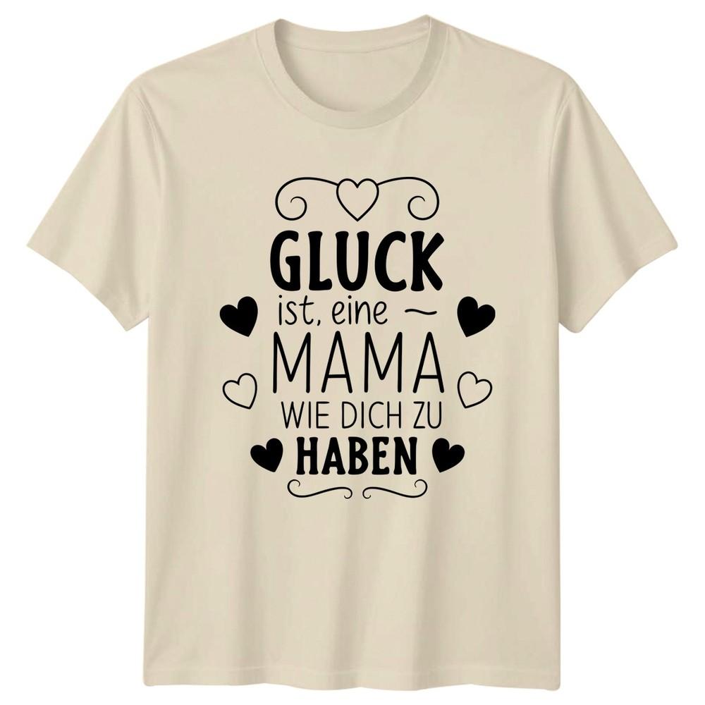 Gluck Ist Eine Mama Wie Unisexs TShirt GerUnisex Motherhood Mothers Day Gift