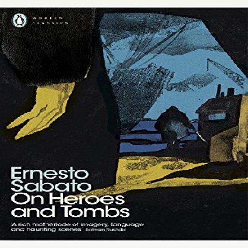 On Heroes and Tombs by Ernesto Sabato Paperback Book 9780141985862
