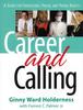 Bok Career and Calling : A Guide for Counselors, Youth, and Young Adults