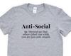 Anti-Social T-Shirt: Introvert Humor Graphic Tee