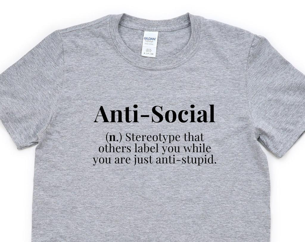 Anti-Social T-Shirt: Introvert Humor Graphic Tee