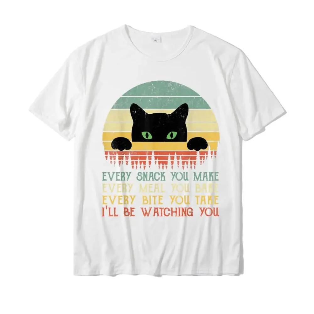 Every Snack You Make Cat Funny Cat Mom Cat Dad T-Shirt for Men Cotton Letter Printed T Shirts Casual Men T Shirt
