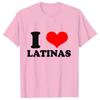 T-shirt for Men I Love Latinas Men Tops Casual Clothing Vintage Sportswear I Heart Latinas Design Oversized Clothes Trend Tshirt