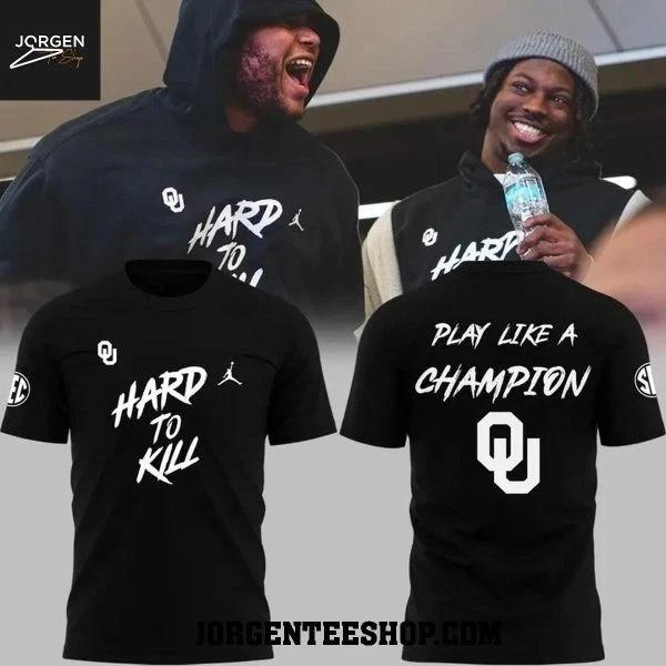 

Oklahoma Sooners Hard To Kill 2025 All Black Like Champions Tee 3D T-Shirt 2XL