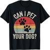 Vintage Retro Darf ich deinen Hund streicheln_ T-Shirt
