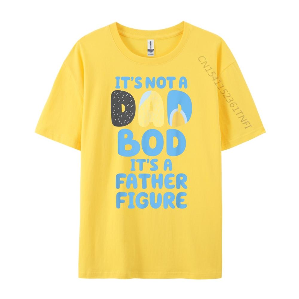 Its Not A Dad Bod Its A Father Figure Shirt Fathers Day Shirts Graphic Tee Mens Clothing Deals Letter
