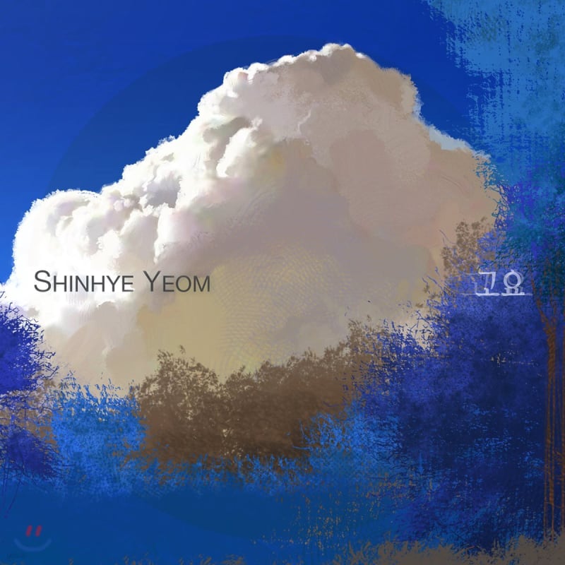 

Yeom Shin-hye s 1st album - Quiet