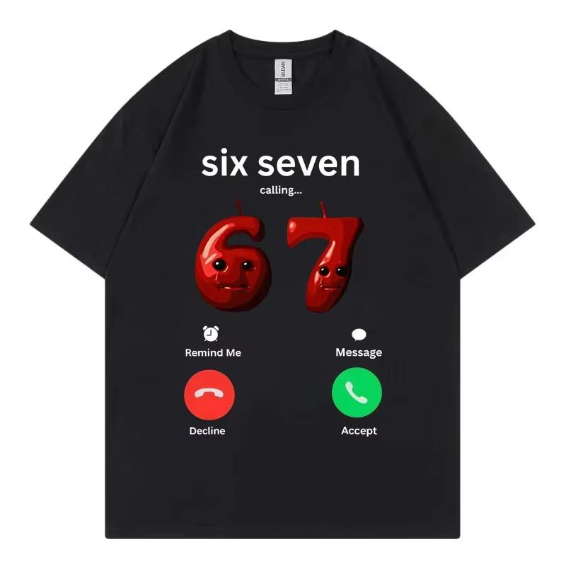 

67 Is Calling Funny Meme Tshirt Unisex Women High Quality Fashion Oversized Tshirts Summer Casual Cotton Short Sleeve T Shirts 2XL