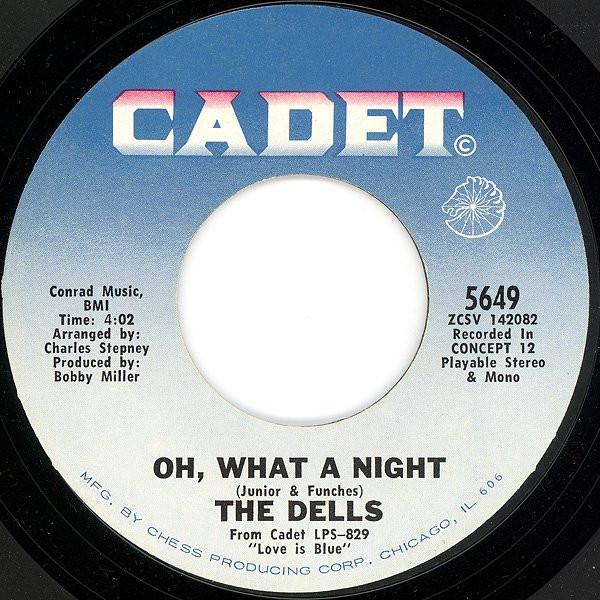 

7inch Record DELLS - Oh, What A Night 5649 Cadet 1969 US Soul/Funk Used