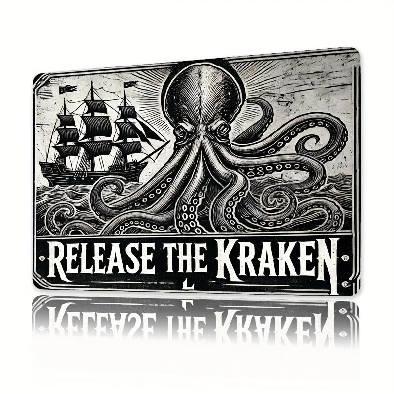 

Home Relaxation Release the Kraken Metal Sign Nautical Themed Wall Art Tin Decoration for Bars Cafes Beach Villas 20x30cm（7.8x11.8inch）