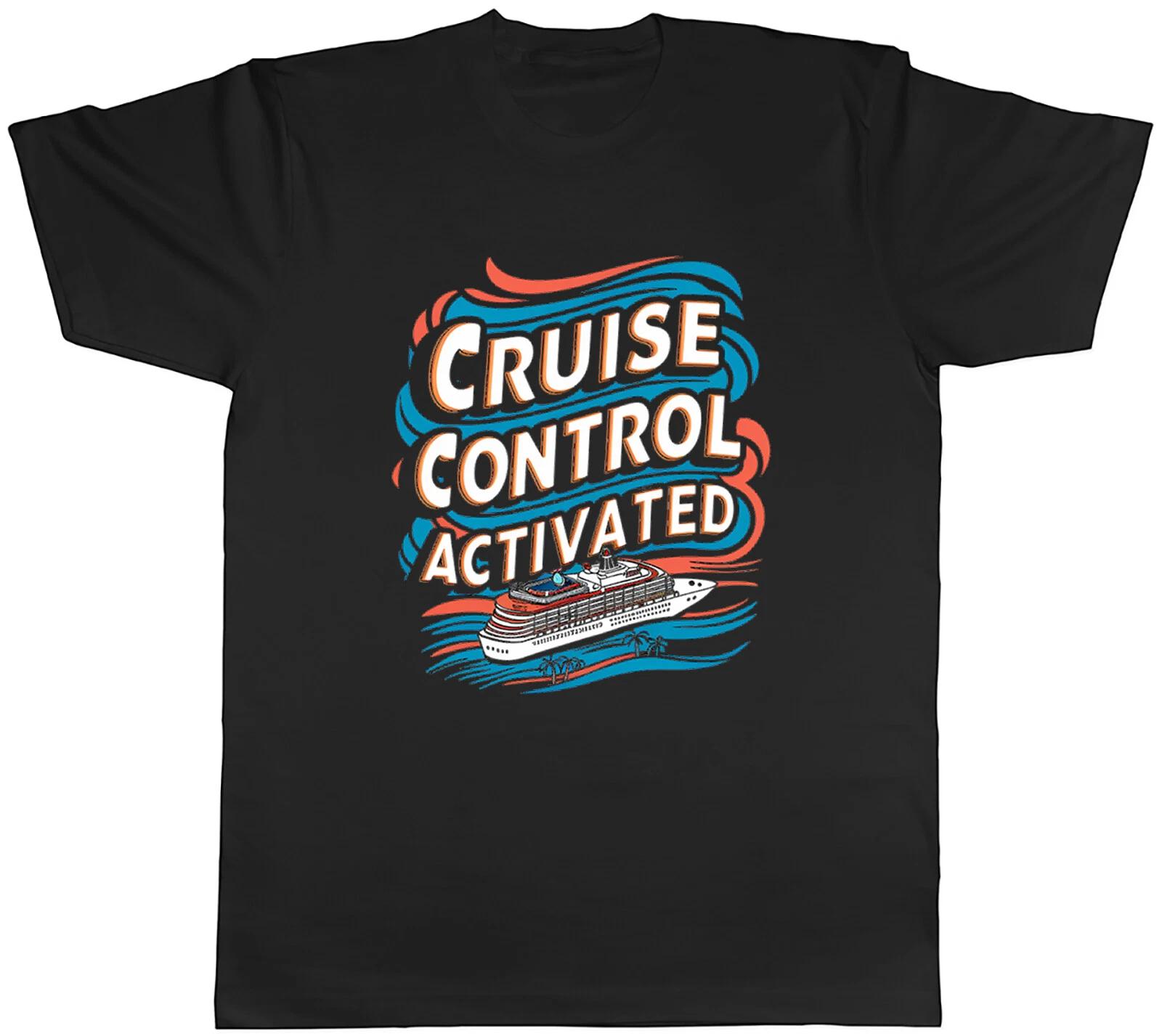 Cruise Control Activated Mens T-Shirt Holiday Travel Sea Lover Tee Gift L