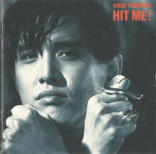 CD KIICHI YOKOYAMA - Hit Me  PSCR1034 Polystar 1991 Japan Japanese Pop/Rock Used