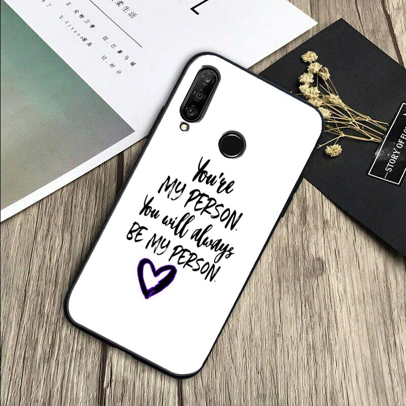 Greys Anatomy You are my person For Huawei Nova Y70 Y91 Y61 Y72 Y73 Y90 Y60 3i 7i 8i 11 12i 9 10 SE P20 P30 Pro P40 Lite Case