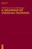 The A Grammar of Vaeakau-Taumako Book