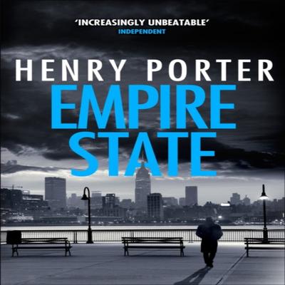 Empire State by Henry Porter Paperback Book 9781787479418